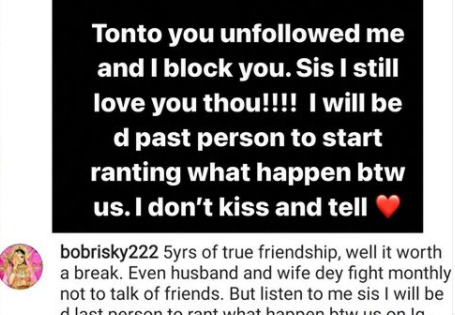 "Tonto you unfollowed me and I blocked you" Bobrisky confirms he and Tonto have unfollowed each other on IG but promises not to expose what happened between them